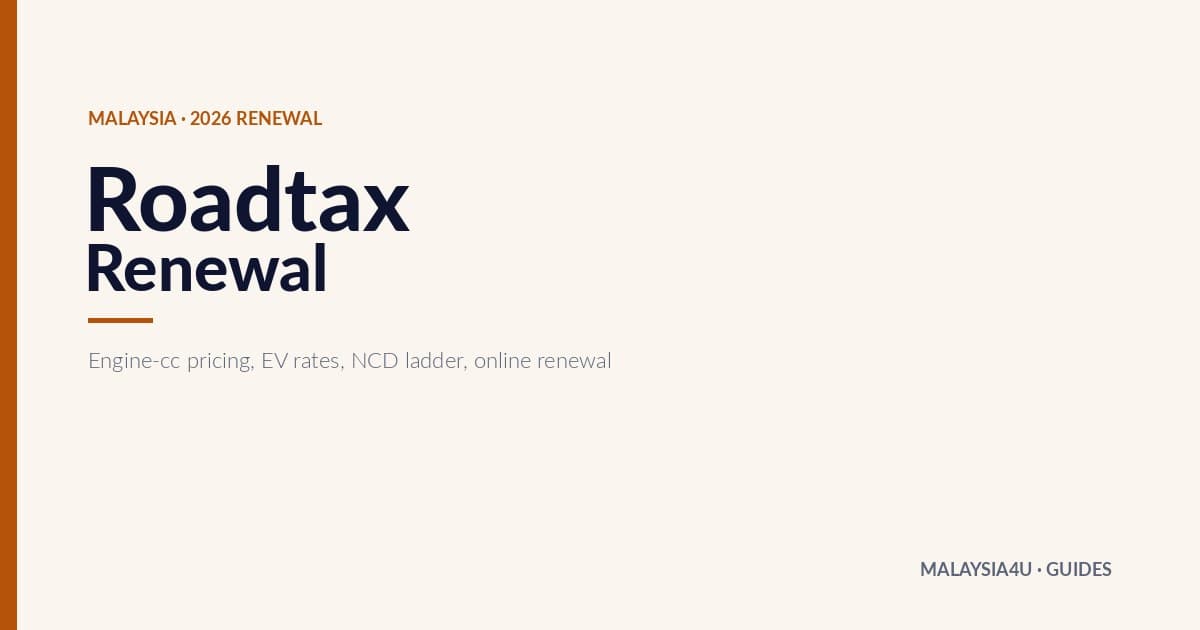 Roadtax Renewal Malaysia — MyEG, Pos, JPJ, Insurance NCD